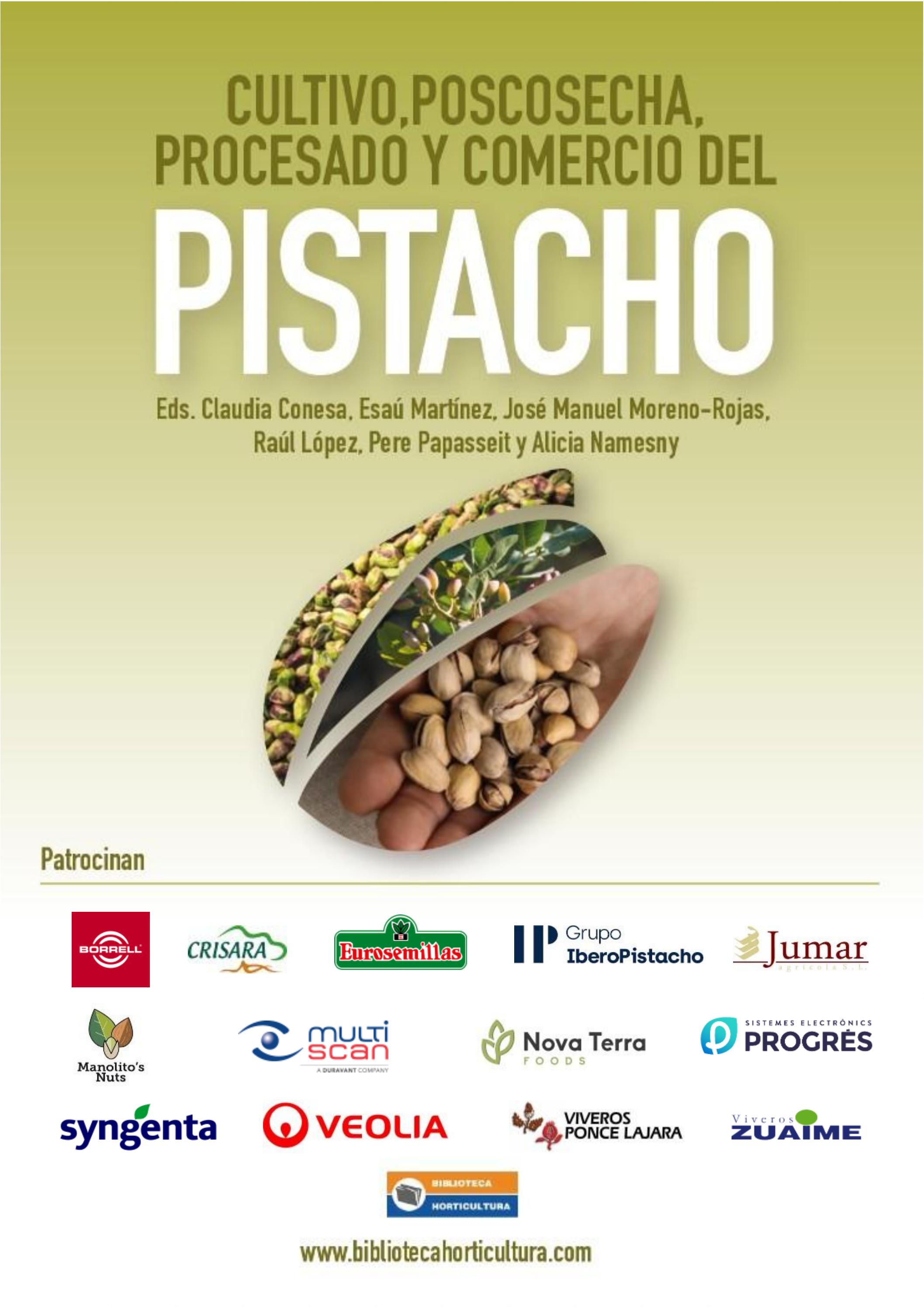 Cultivo, poscosecha, procesado y comercio del pistacho 